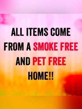🚭Items From a Smoke Free & Pet Free Home